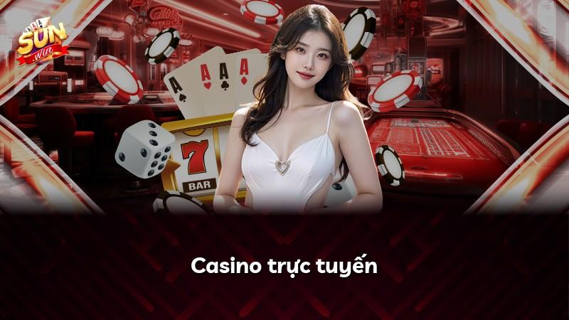 Casino trực tuyến