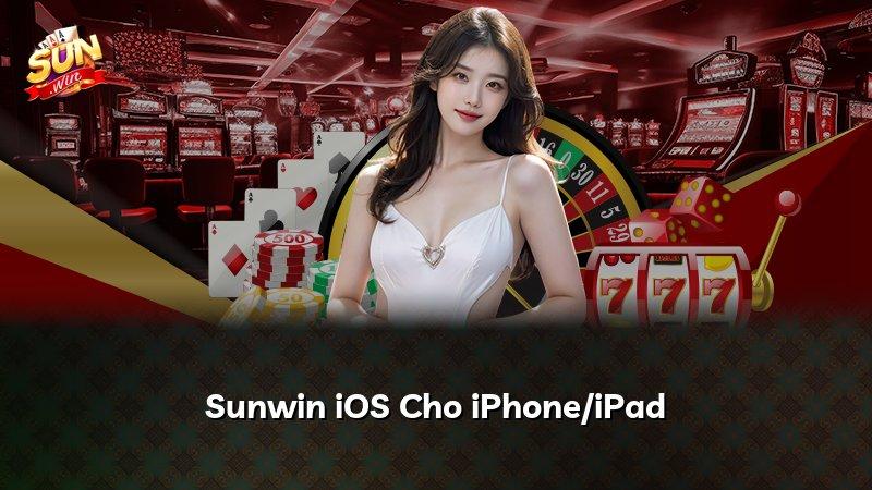 Sunwin iOS Cho iPhone/iPad