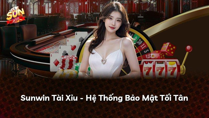 Sunwin Tài Xỉu - Hệ Thống Bảo Mật Tối Tân