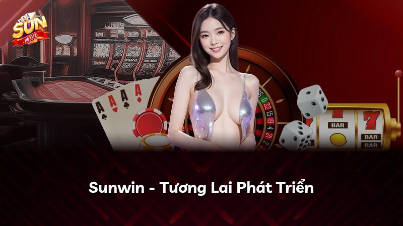 Sunwin - Tương Lai Phát Triển