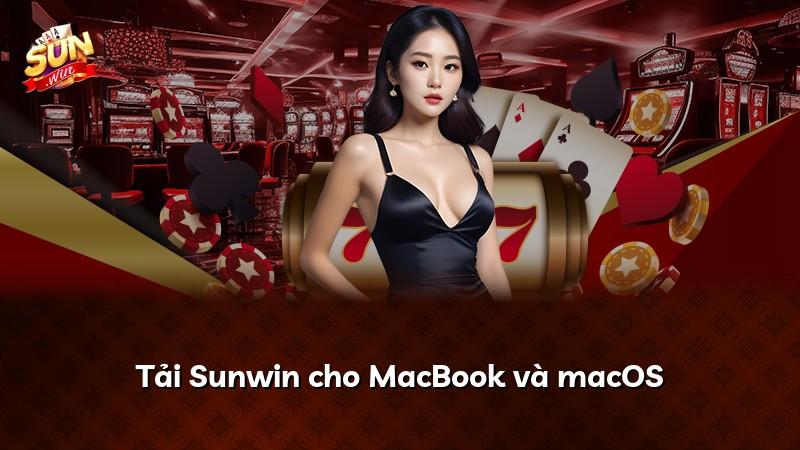 Tải Sunwin cho MacBook và macOS