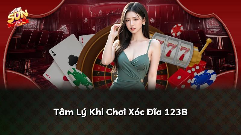 Tâm Lý Khi Chơi Xóc Đĩa 123B